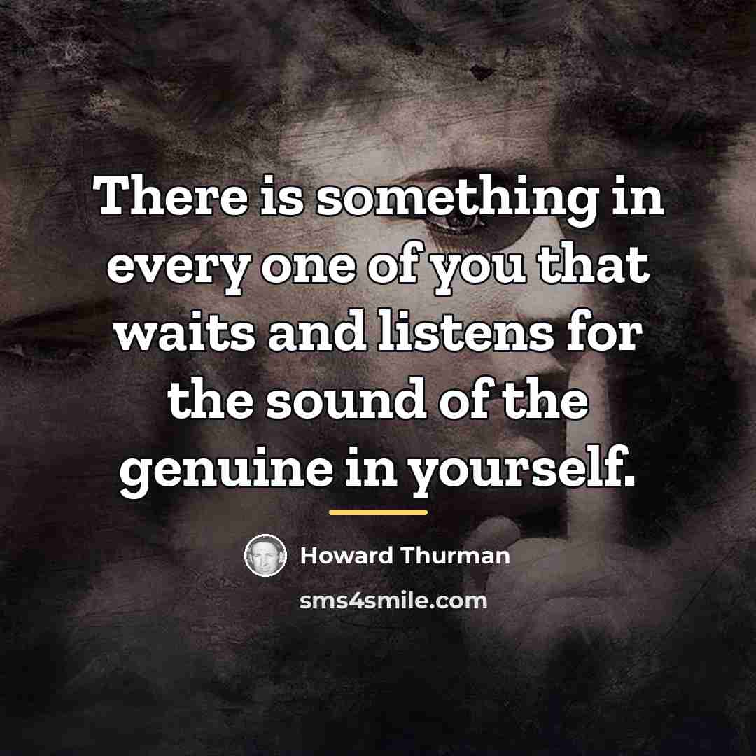 “There is something in every one of you that waits…” quote by Howard Thurman