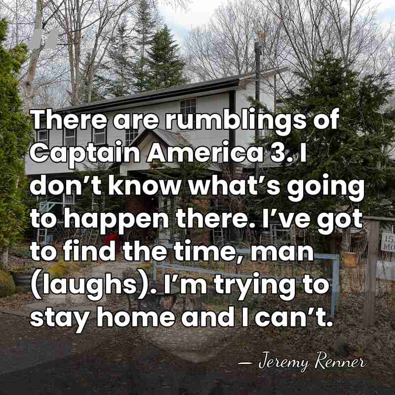There are rumblings of Captain America 3. I don’t know what’s going to&hellip; - Jeremy Renner