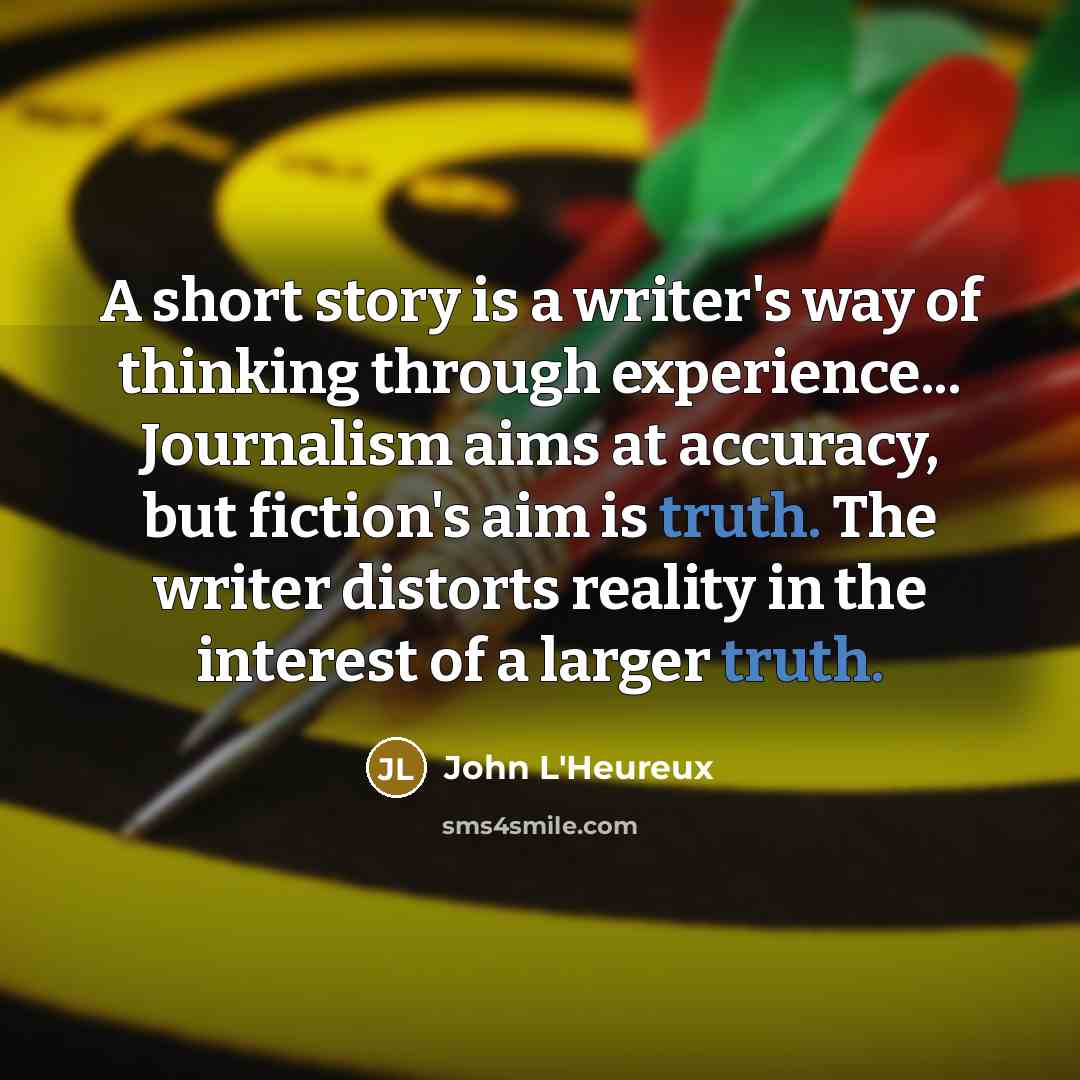 “A short story is a writer's way of thinking through…” quote by John L'Heureux