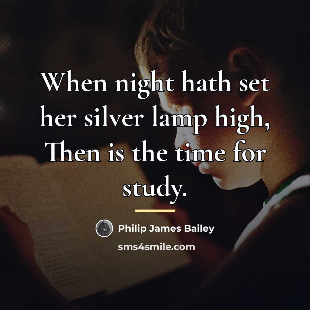 “When night hath set her silver lamp high, Then is…” quote by Philip James Bailey