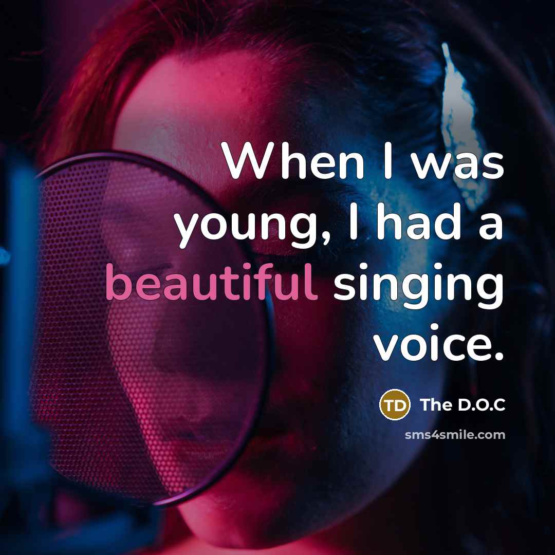 “When I was young, I had a beautiful singing voice.…” quote by The D.O.C
