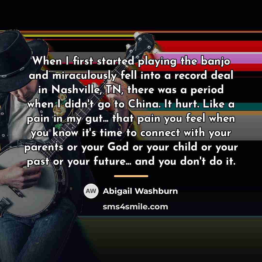 “When I first started playing the banjo and miraculously fell…” quote by Abigail Washburn