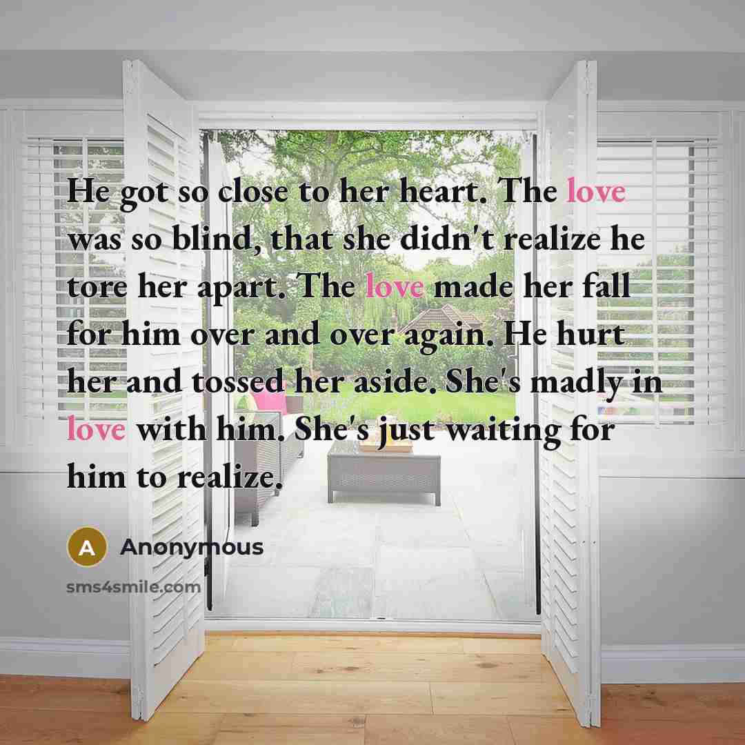 “He got so close to her heart. The love was…” quote by Anonymous
