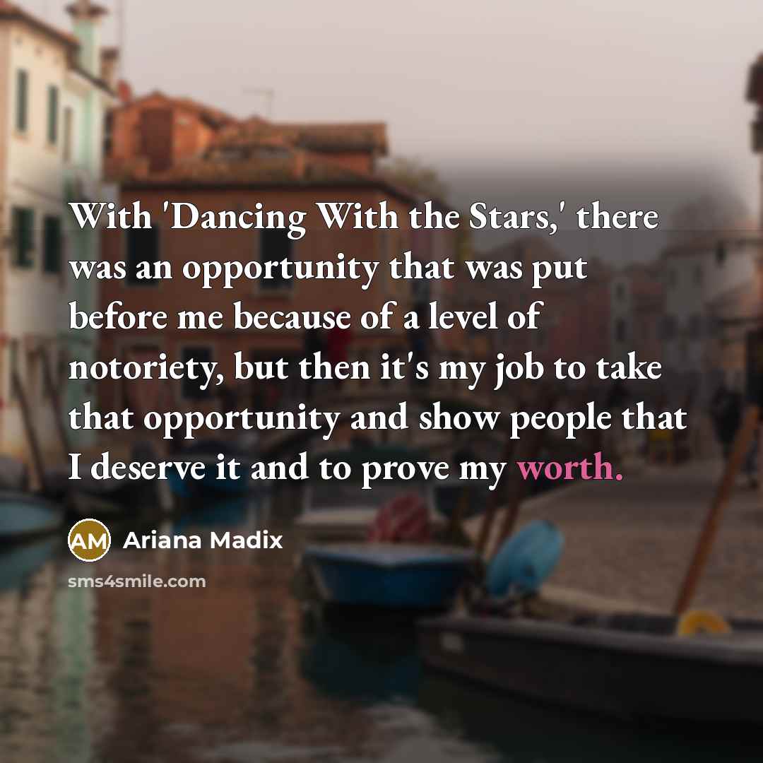 “With 'Dancing With the Stars,' there was an opportunity that…” quote by Ariana Madix