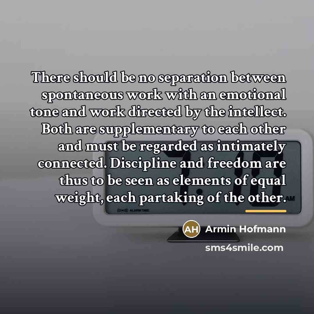 “There should be no separation between spontaneous work with an…” quote by Armin Hofmann
