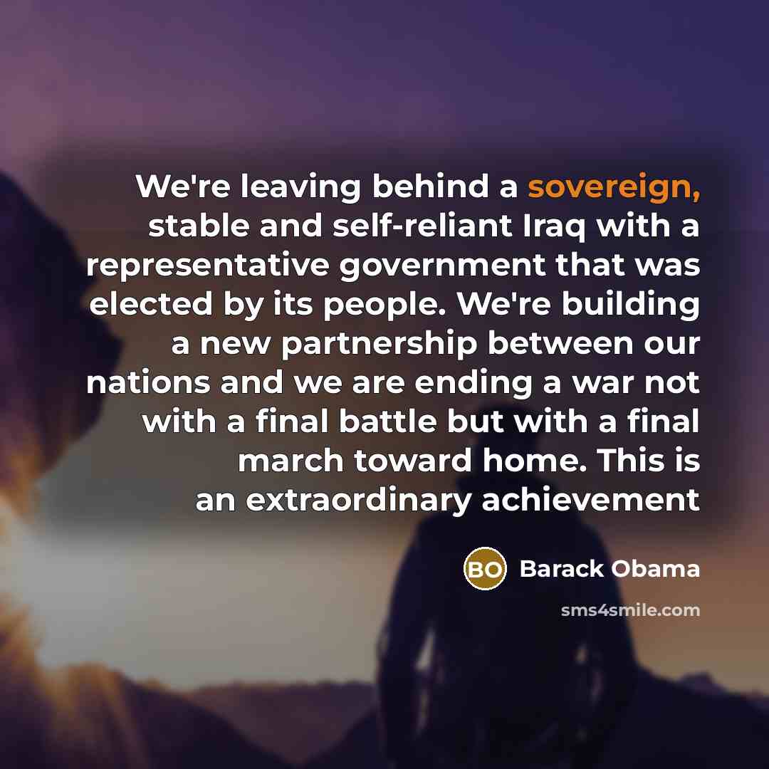 “We're leaving behind a sovereign, stable and self-reliant Iraq with…” quote by Barack Obama