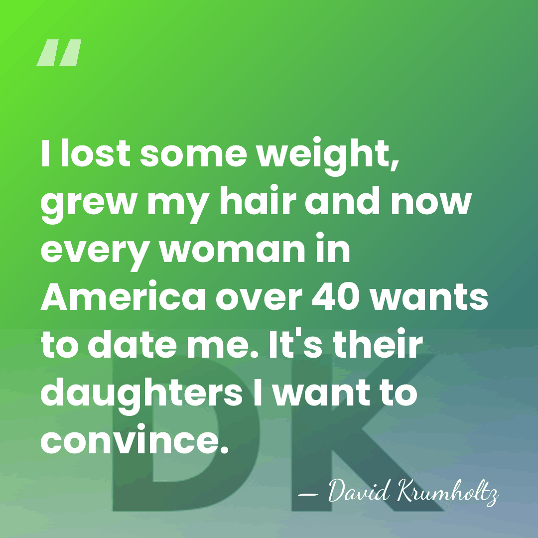 I lost some weight, grew my hair and now every woman in&hellip; - David Krumholtz