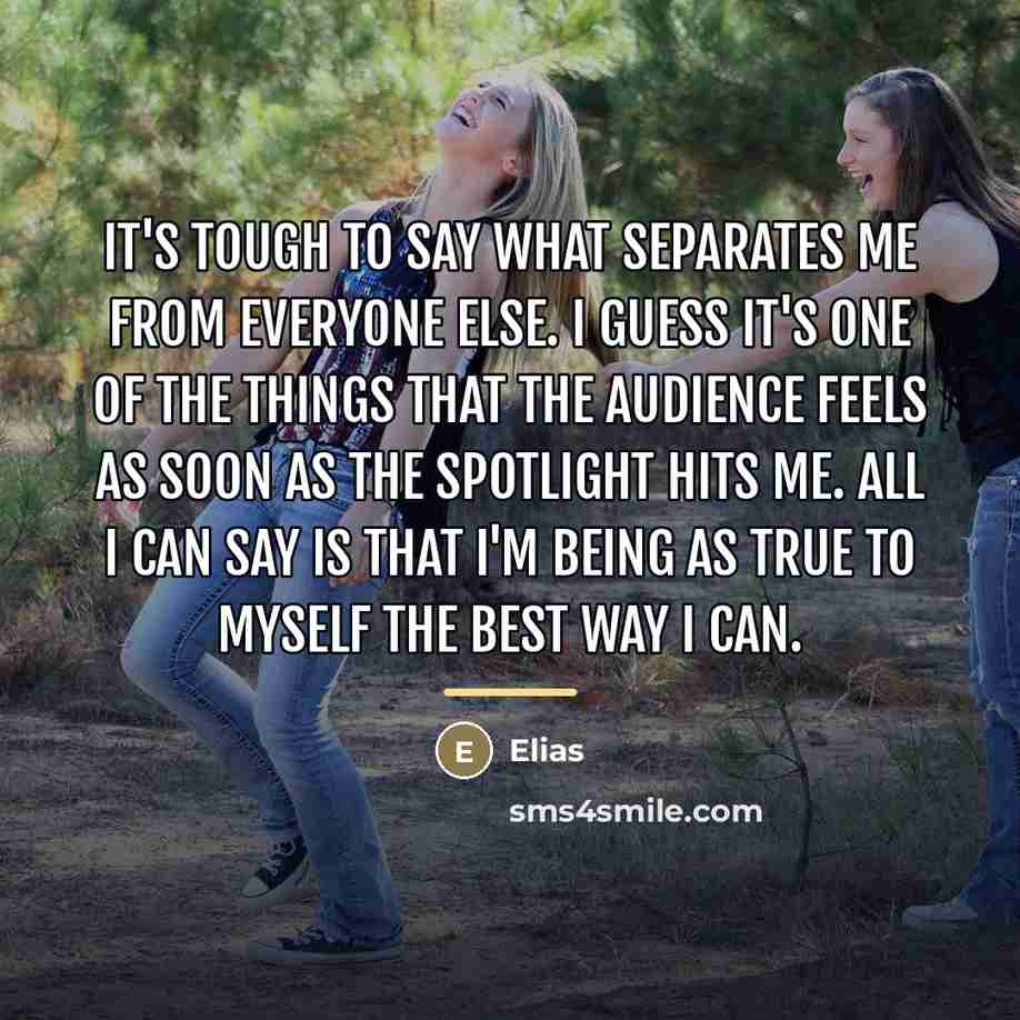 “It's tough to say what separates me from everyone else.…” quote by Elias