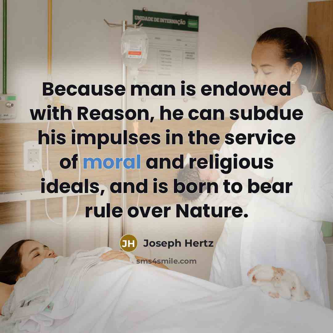 “Because man is endowed with Reason, he can subdue his…” quote by Joseph Hertz