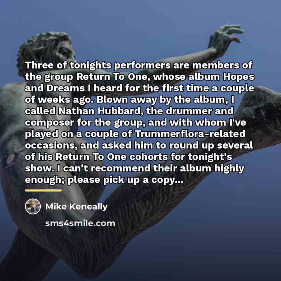 “Three of tonights performers are members of the group Return…” quote by Mike Keneally