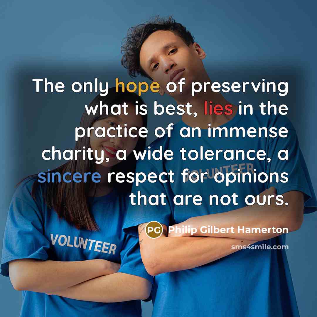 “The only hope of preserving what is best, lies in…” quote by Philip Gilbert Hamerton