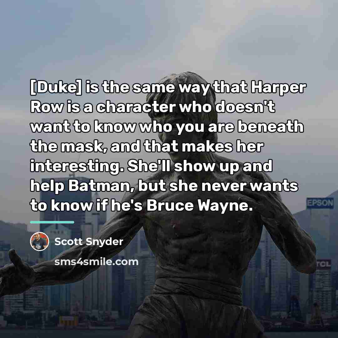 “[Duke] is the same way that Harper Row is a…” quote by Scott Snyder