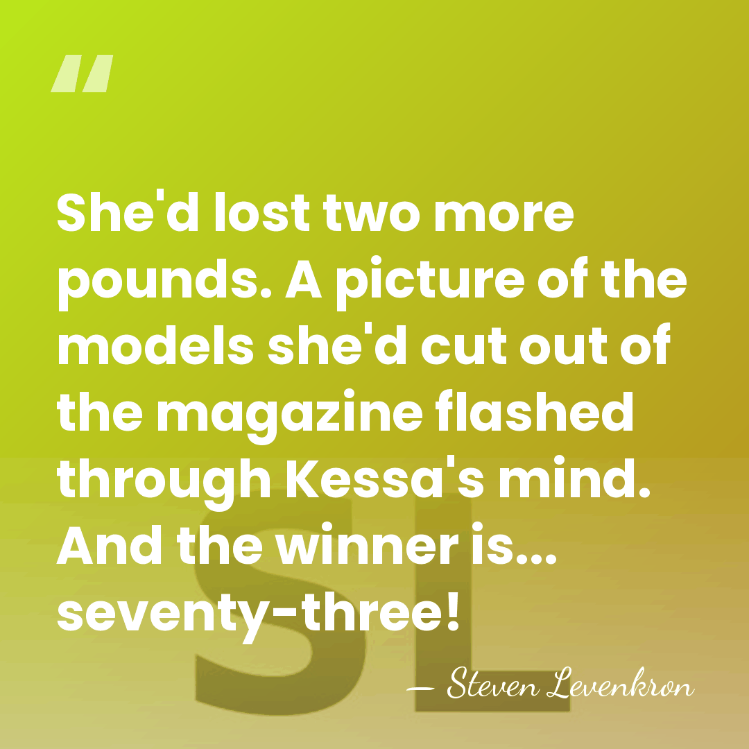 She'd lost two more pounds. A picture of the models she'd cut&hellip; - Steven Levenkron
