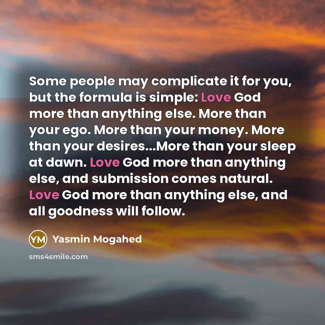 “Some people may complicate it for you, but the formula…” quote by Yasmin Mogahed
