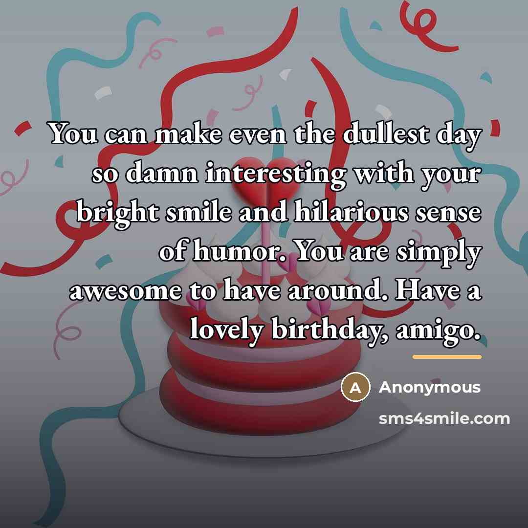 “You can make even the dullest day so damn interesting…” quote by Anonymous