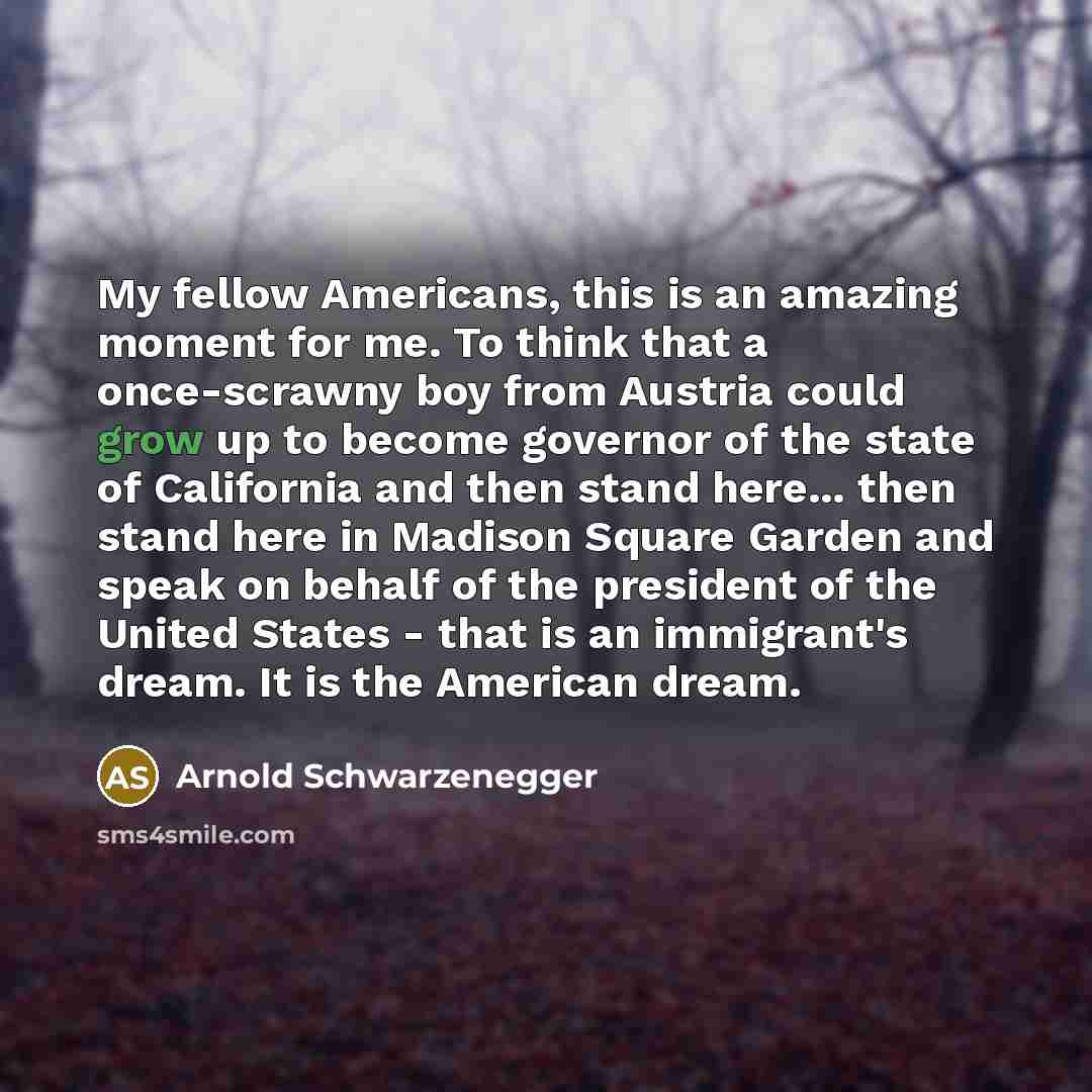 “My fellow Americans, this is an amazing moment for me.…” quote by Arnold Schwarzenegger
