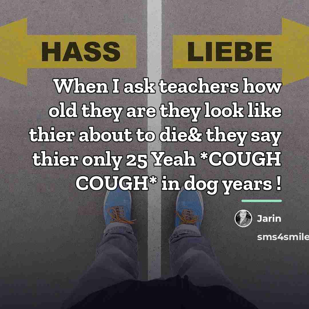 “When I ask teachers how old they are they look…” quote by Jarin