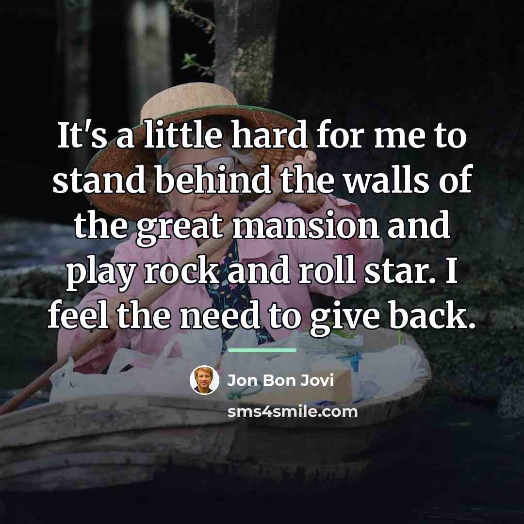 “It's a little hard for me to stand behind the…” quote by Jon Bon Jovi