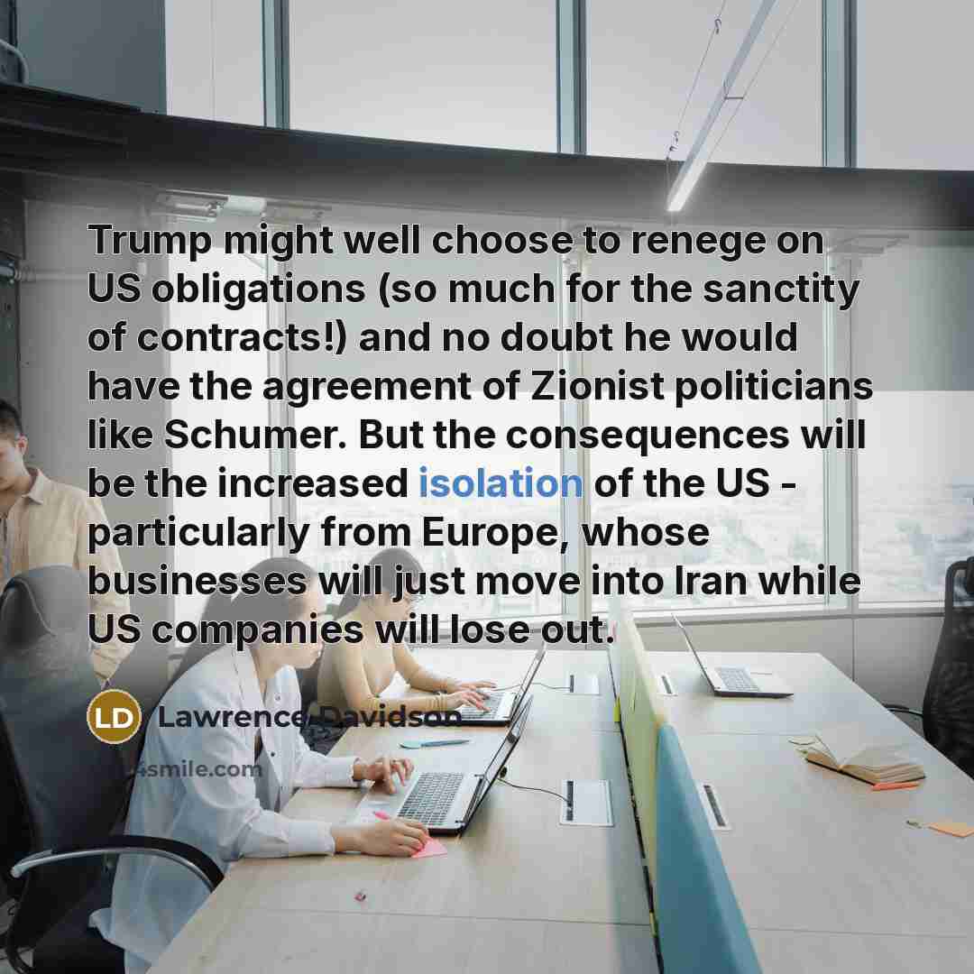 “Trump might well choose to renege on US obligations (so…” quote by Lawrence Davidson