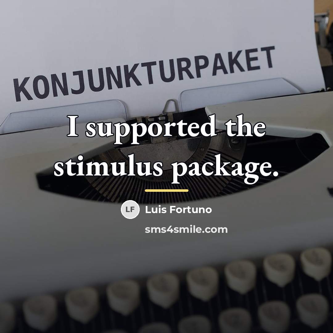“I supported the stimulus package.…” quote by Luis Fortuno