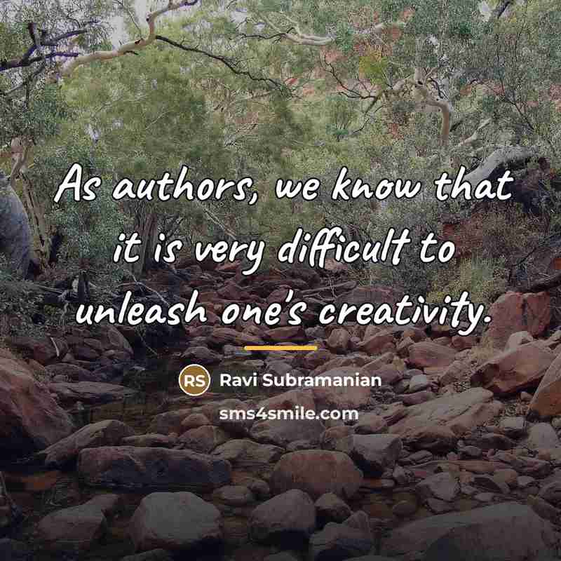 “As authors, we know that it is very difficult to…” quote by Ravi Subramanian