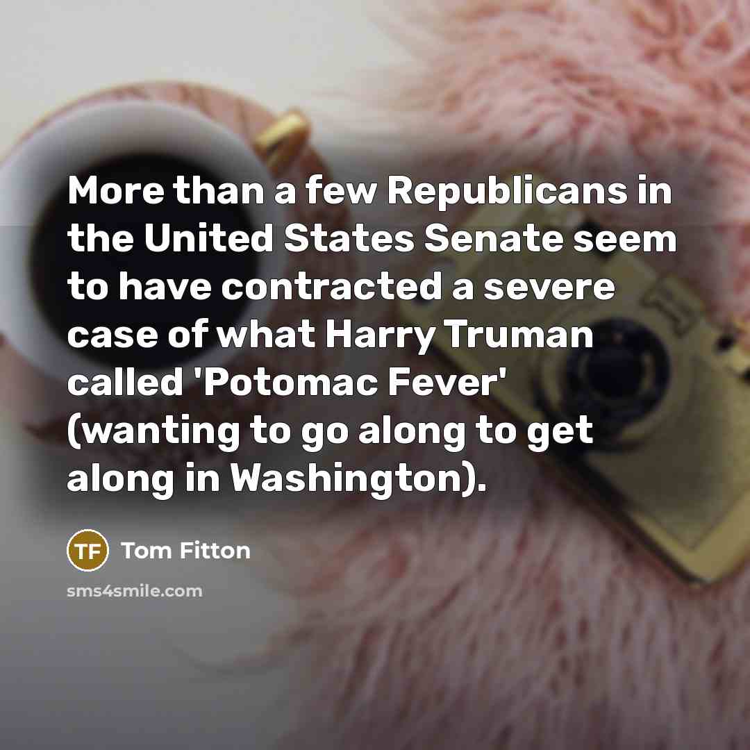 “More than a few Republicans in the United States Senate…” quote by Tom Fitton
