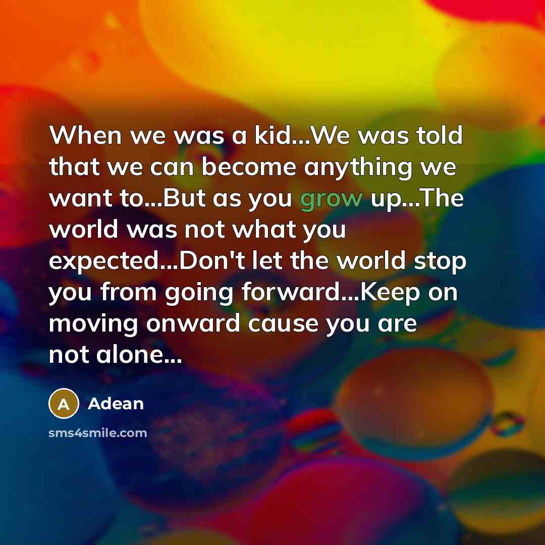 “When we was a kid...We was told that we can…” quote by Adean