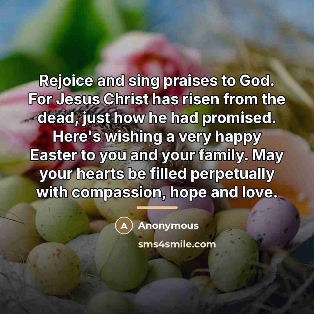 “Rejoice and sing praises to God. For Jesus Christ has…” quote by Anonymous