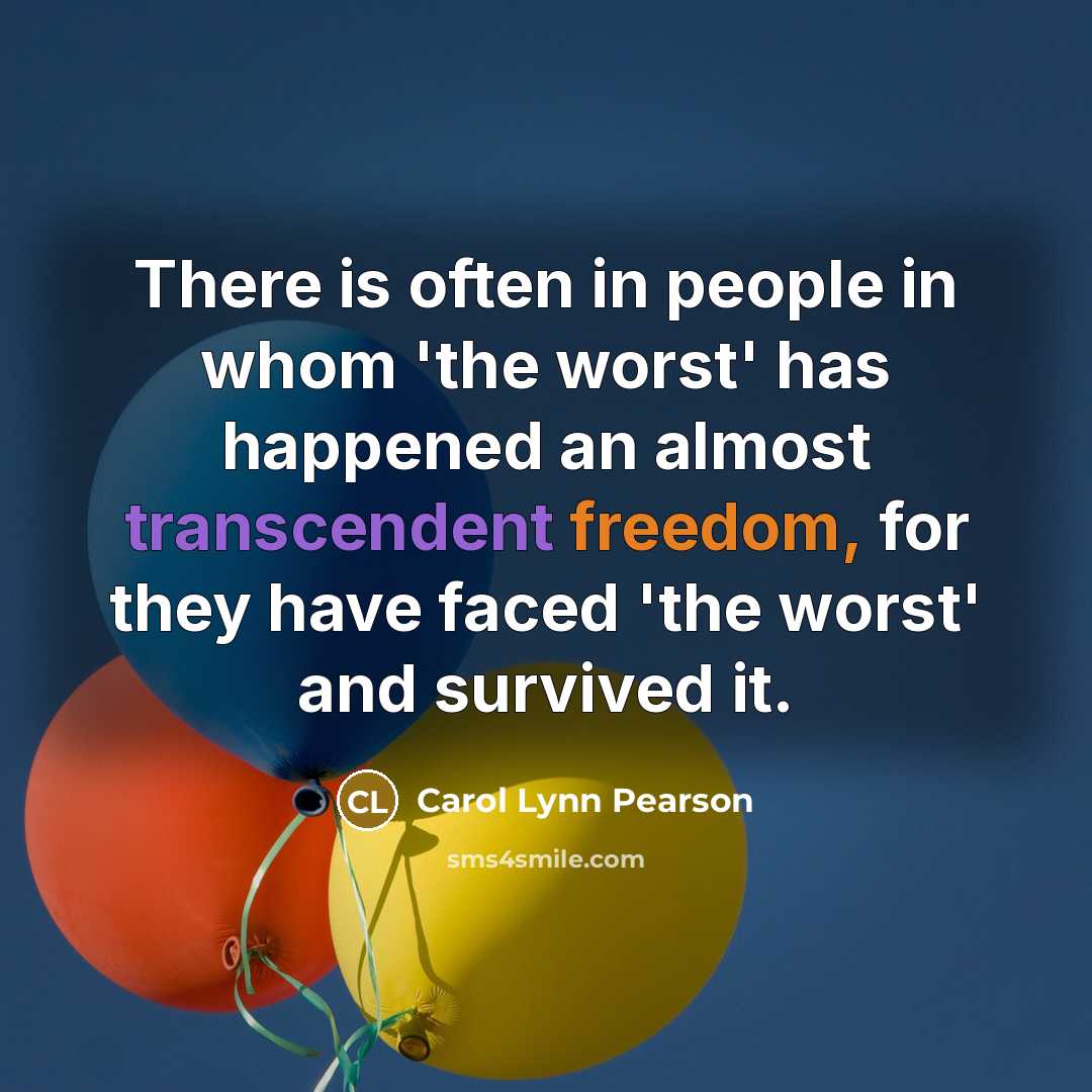 “There is often in people in whom 'the worst' has…” quote by Carol Lynn Pearson