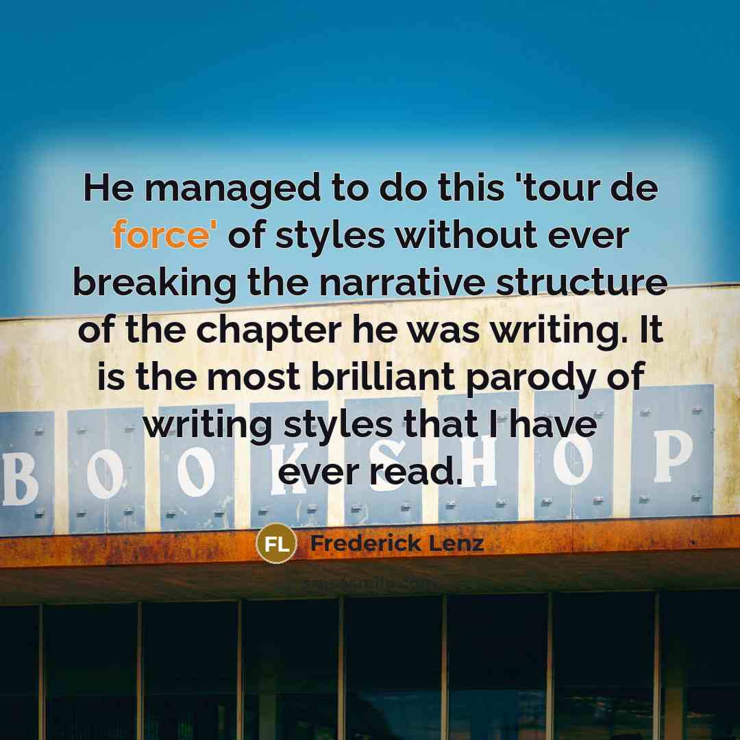 “He managed to do this 'tour de force' of styles…” quote by Frederick Lenz