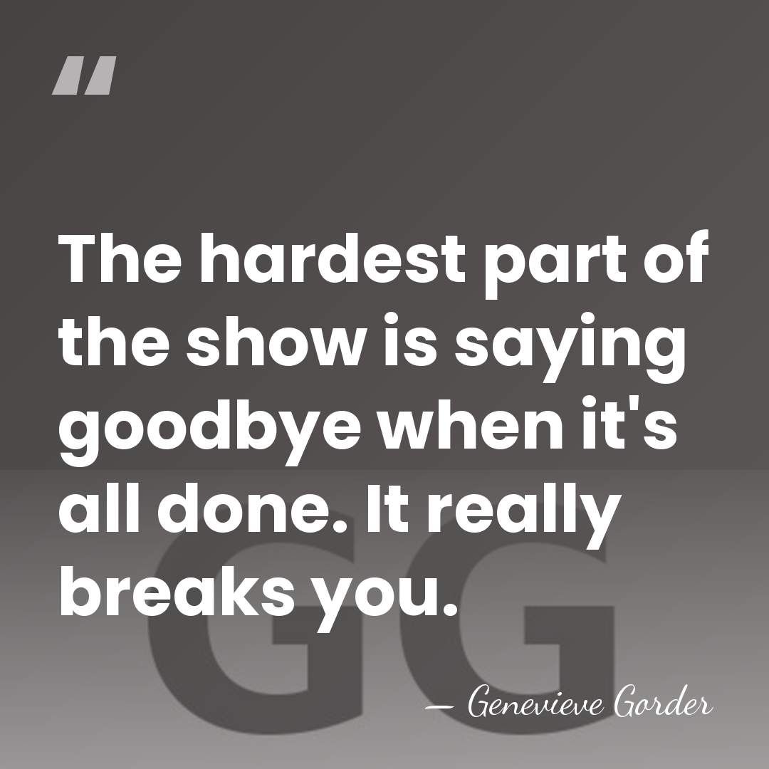 The hardest part of the show is saying goodbye when it's all&hellip; - Genevieve Gorder