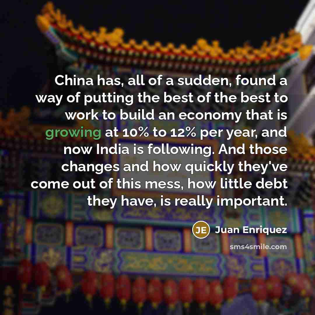 “China has, all of a sudden, found a way of…” quote by Juan Enriquez