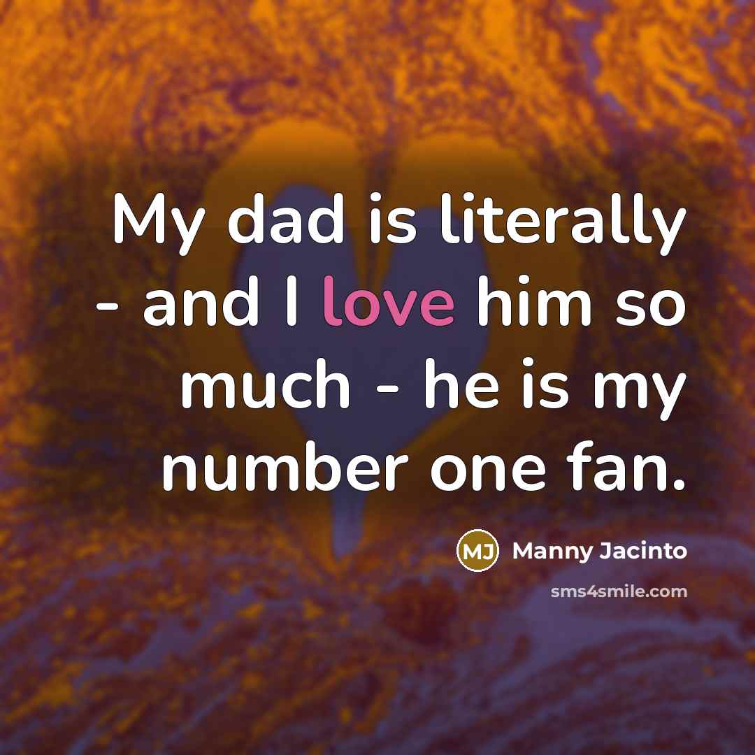 “My dad is literally - and I love him so…” quote by Manny Jacinto