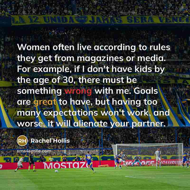“Women often live according to rules they get from magazines…” quote by Rachel Hollis