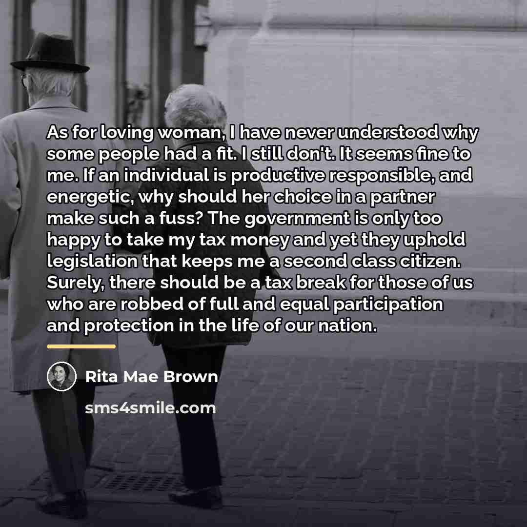 “As for loving woman, I have never understood why some…” quote by Rita Mae Brown