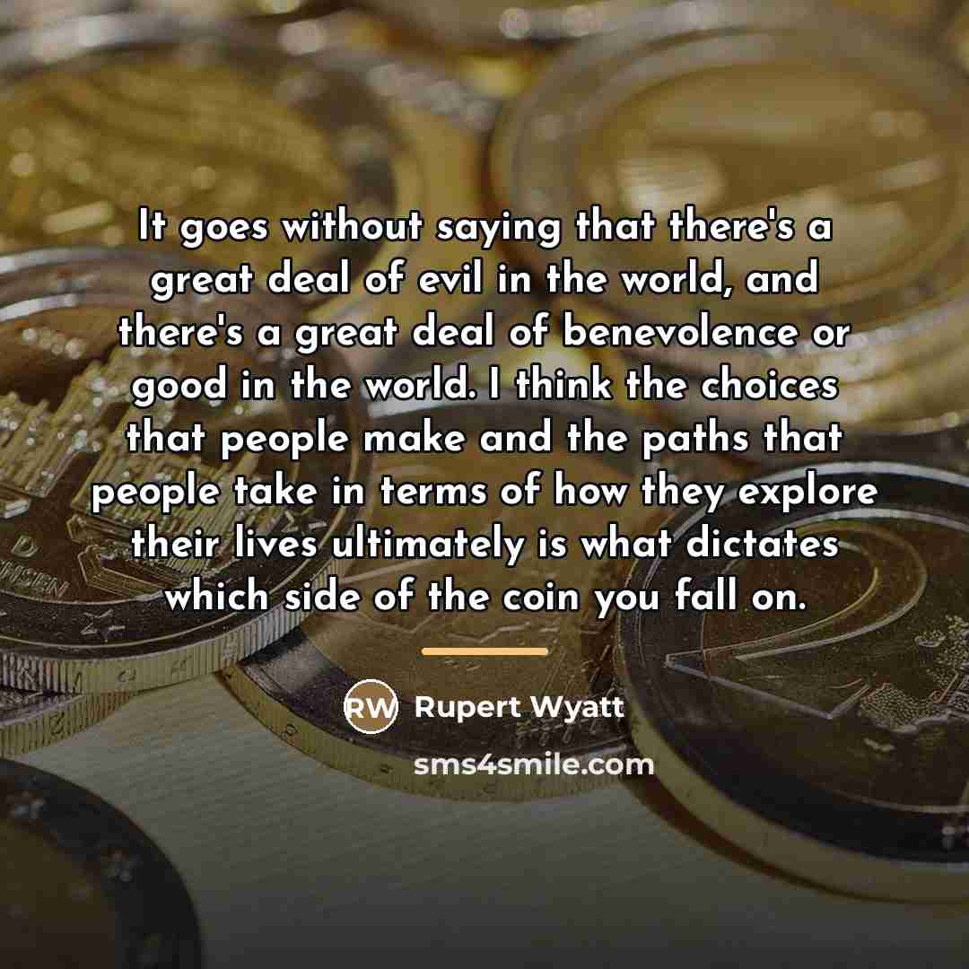 “It goes without saying that there's a great deal of…” quote by Rupert Wyatt