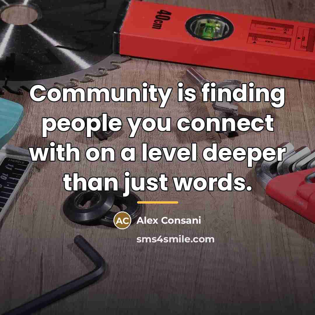 “Community is finding people you connect with on a level…” quote by Alex Consani