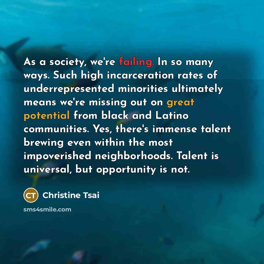 “As a society, we're failing. In so many ways. Such…” quote by Christine Tsai