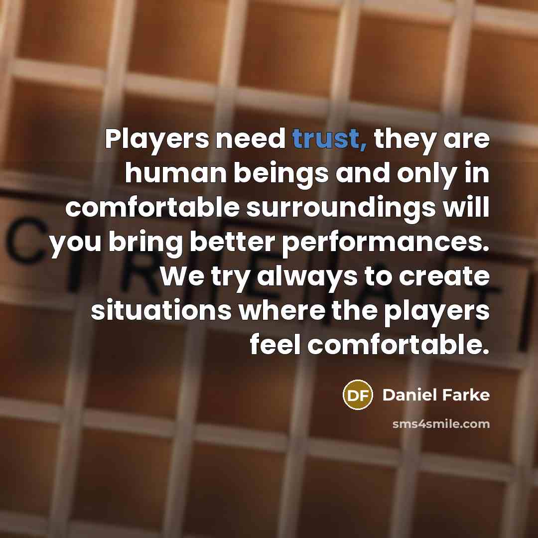 “Players need trust, they are human beings and only in…” quote by Daniel Farke