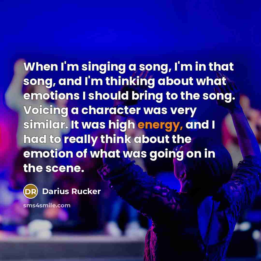 “When I'm singing a song, I'm in that song, and…” quote by Darius Rucker