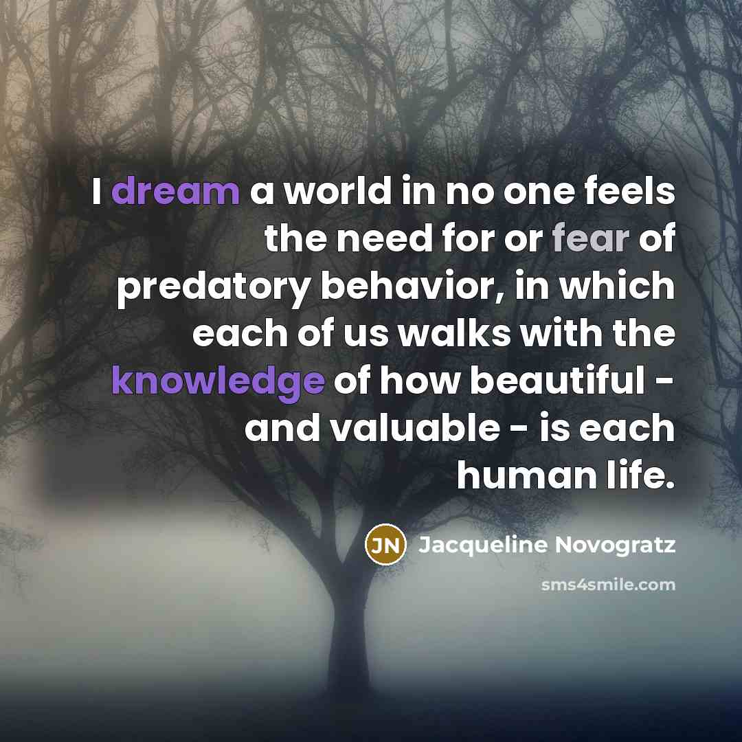 “I dream a world in no one feels the need…” quote by Jacqueline Novogratz