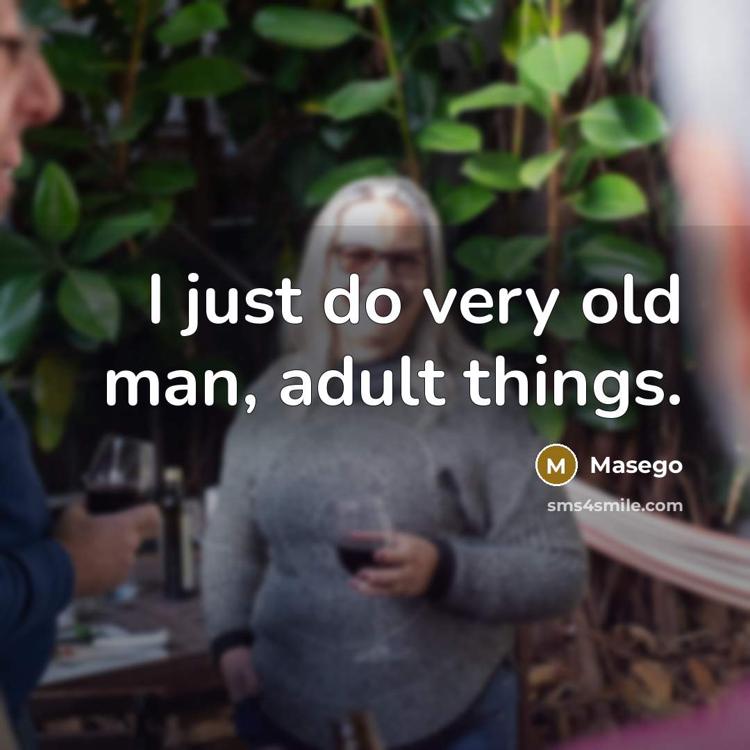 “I just do very old man, adult things.…” quote by Masego
