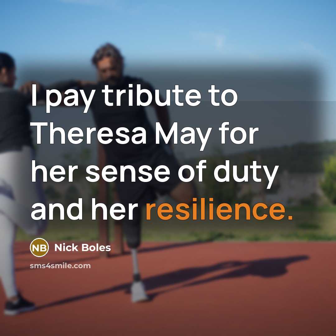 “I pay tribute to Theresa May for her sense of…” quote by Nick Boles