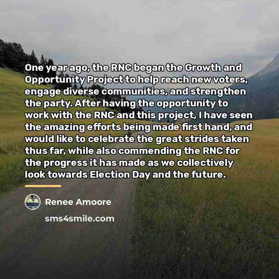 “One year ago, the RNC began the Growth and Opportunity…” quote by Renee Amoore