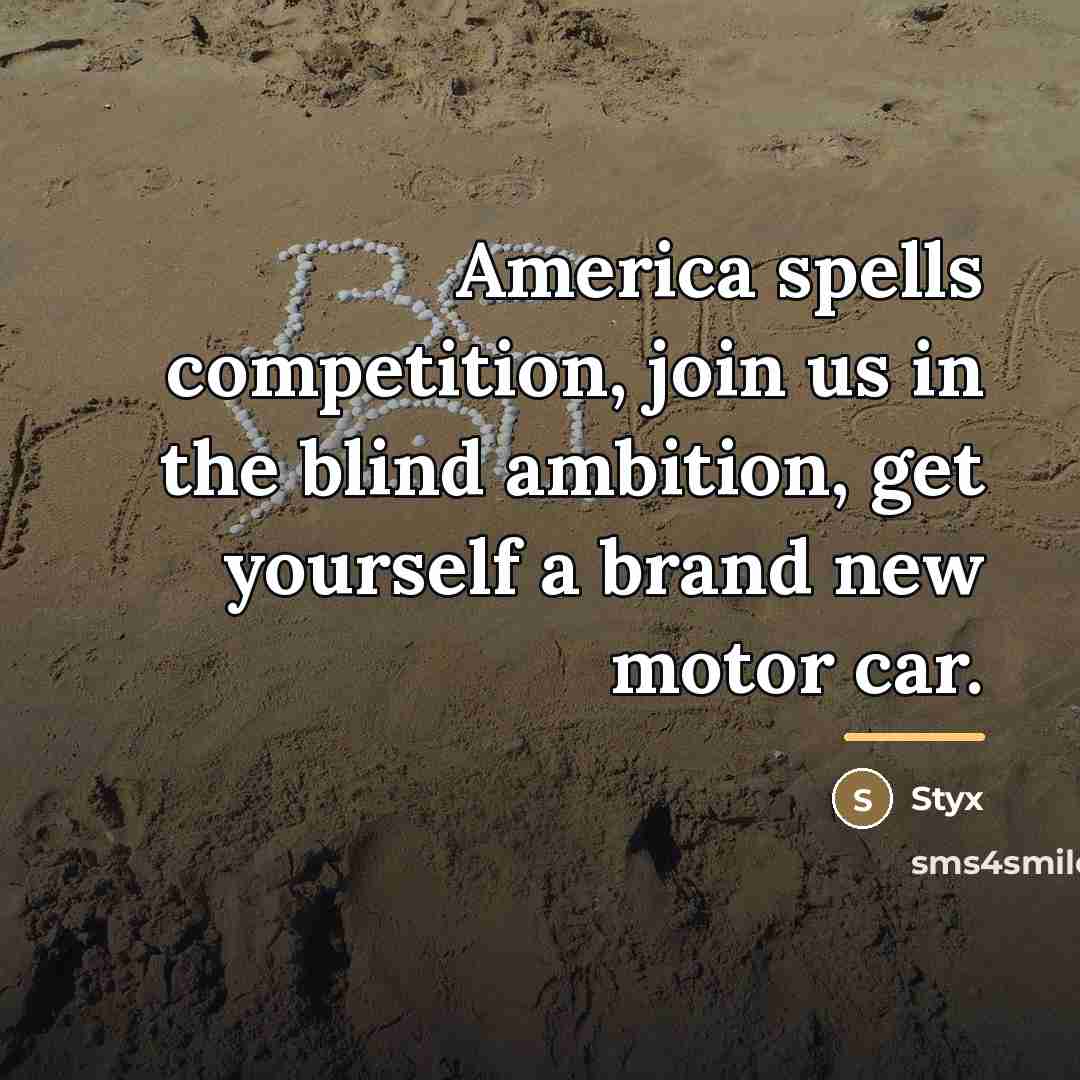 “America spells competition, join us in the blind ambition, get…” quote by Styx
