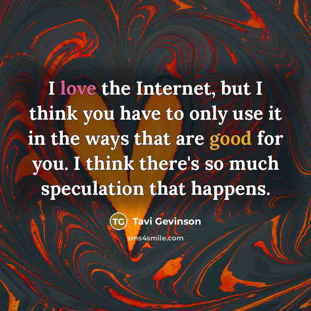 “I love the Internet, but I think you have to…” quote by Tavi Gevinson