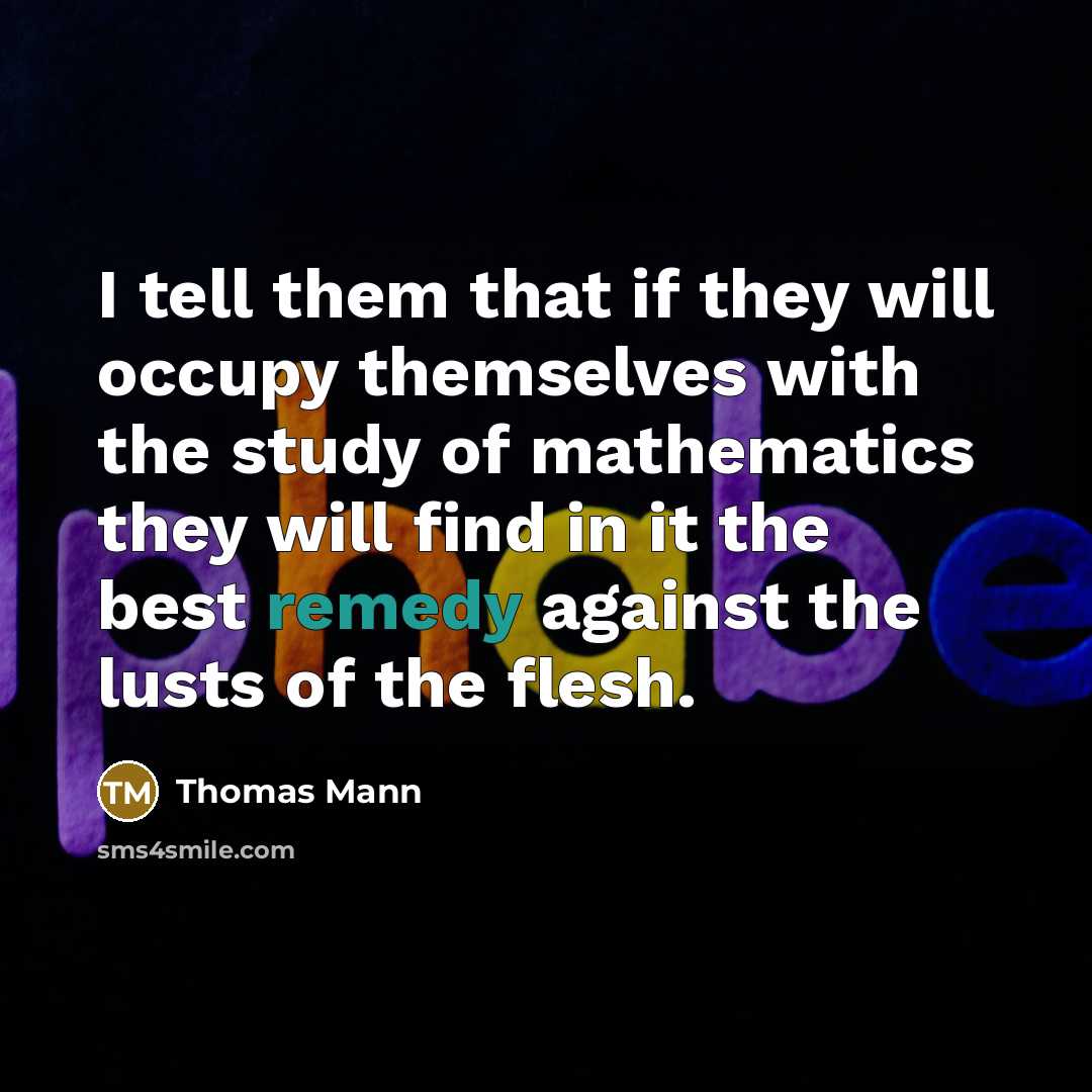 “I tell them that if they will occupy themselves with…” quote by Thomas Mann