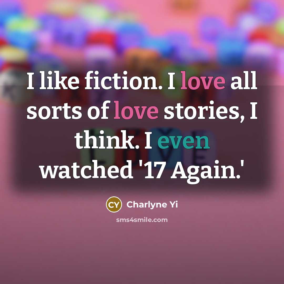 “I like fiction. I love all sorts of love stories,…” quote by Charlyne Yi