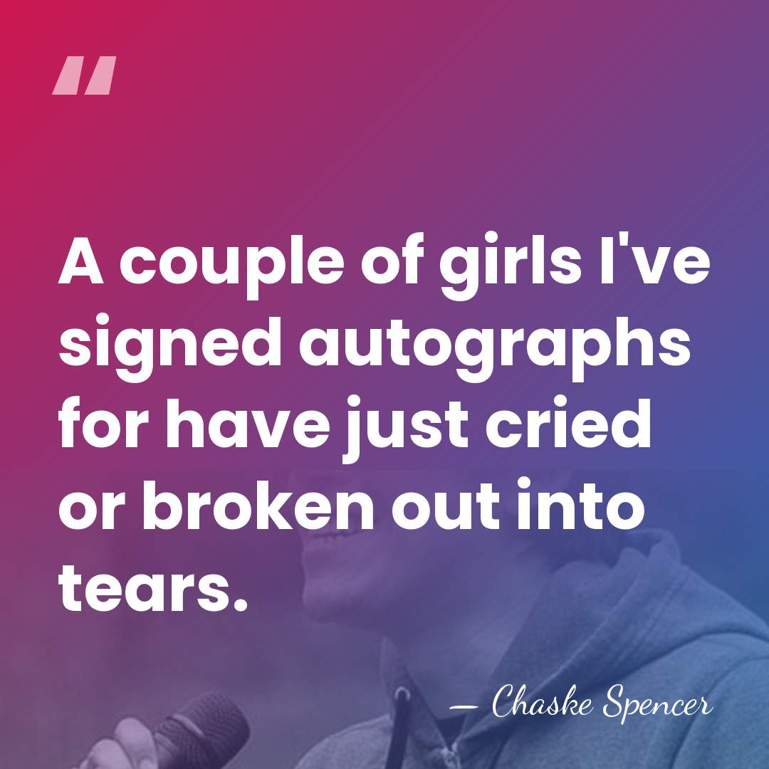 A couple of girls I've signed autographs for have just cried or&hellip; - Chaske Spencer