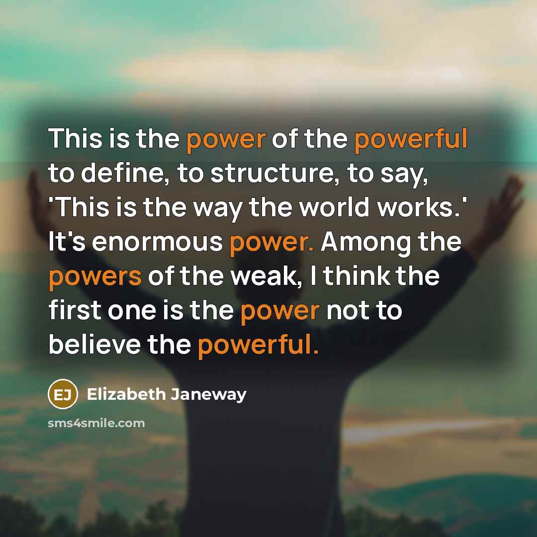 “This is the power of the powerful to define, to…” quote by Elizabeth Janeway